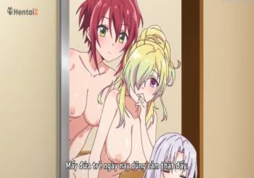 Hentai Sex-Nam sinh số sướng được ở chung phòng với các em nữ sinh